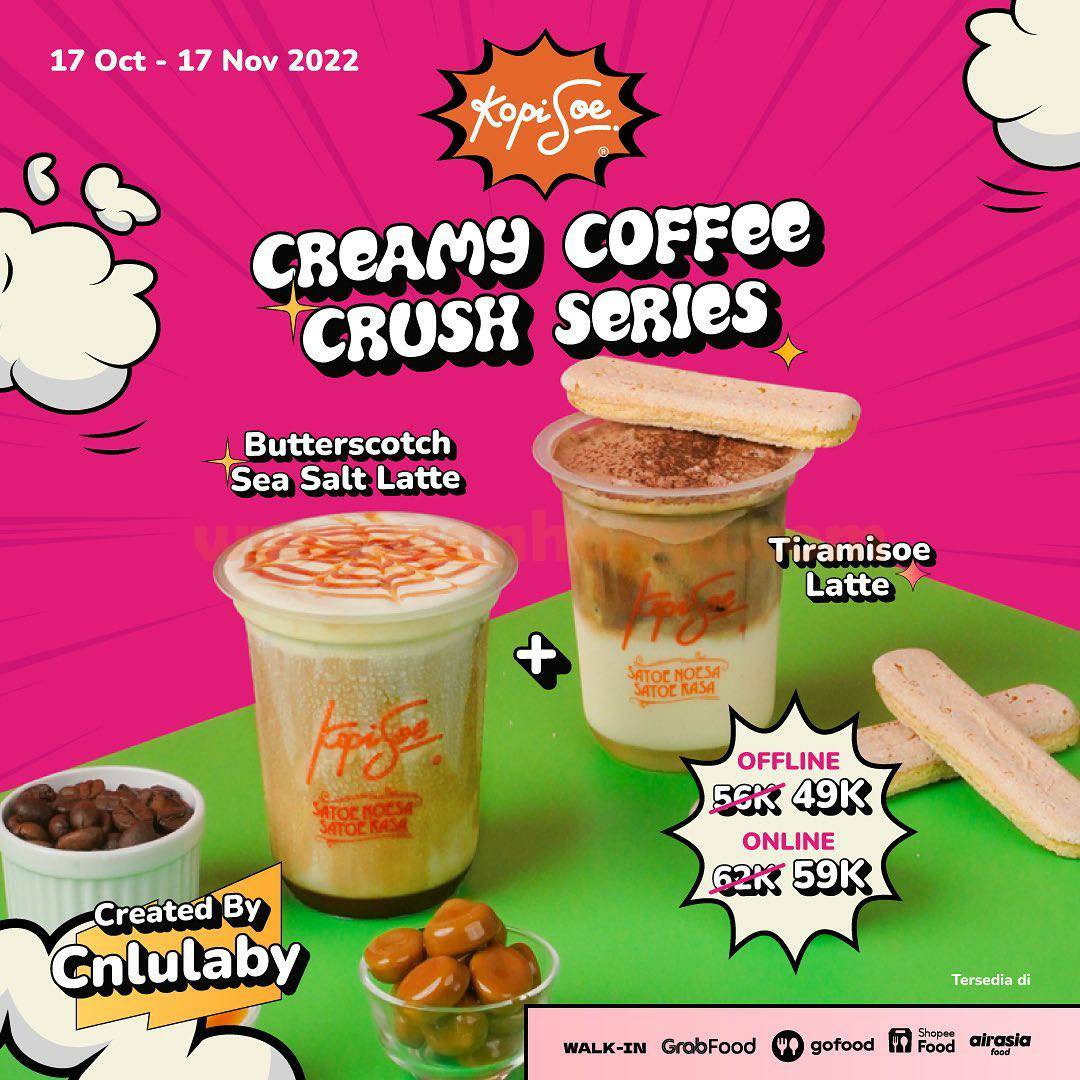 Promo KOPI SOE LAUNCHING Creamy Coffee Crush Series