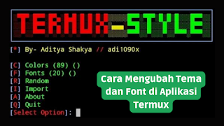 Cara Mengubah Tema dan Font di Aplikasi Termux