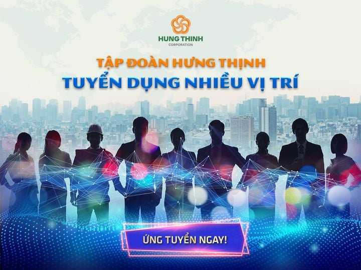 Công Ty cổ phần propertyx - Tập Đoàn Hưng Thịnh Tuyển dụng nhân sự