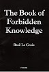 [PDF] The Book Of Forbidden Knowledge by Basil Le