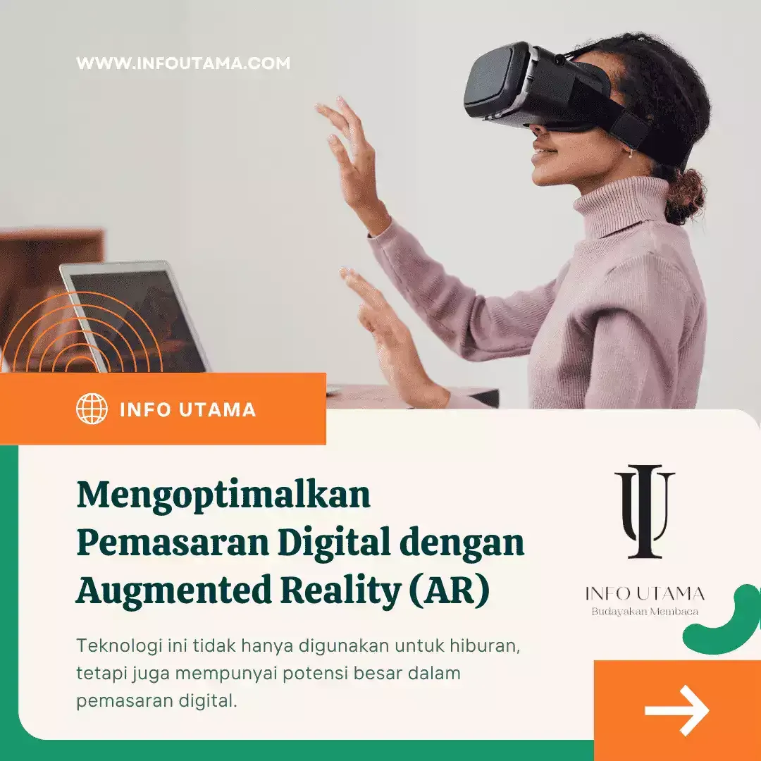 Mengoptimalkan Pemasaran Digital dengan Augmented Reality