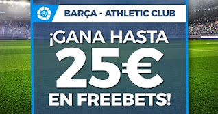 Paston 25€ en Freebets Barcelona vs Athletic 31-1-2021