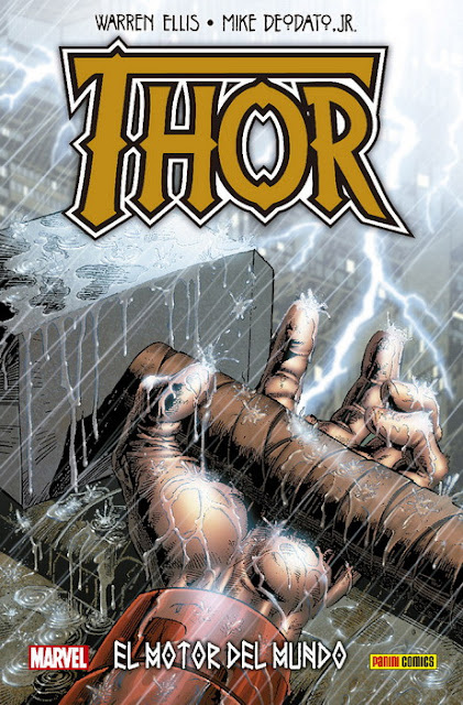 Reseña de "100% Marvel HC. Thor: El Motor del Mundo" de Warren Ellis y Mike Deodato - Panini Comics
