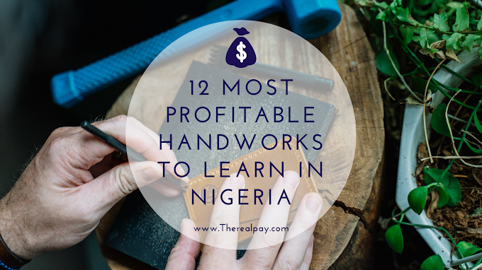 list of lucrative handwork to learn in Nigeria