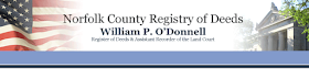 Norfolk County Registry of Deeds: Register O'Donnell Warns Homeowners About Deed Scam