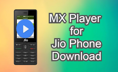 MX Player on Jio Phone