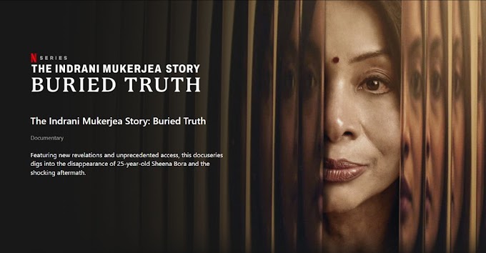 The Indrani Mukerjea Story: Buried Truth (2024) Season 01 Hindi : 480p, 720p, 1080p, HD Download | Kiran Rao