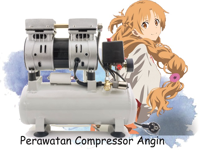 Perawatan Compressor Angin