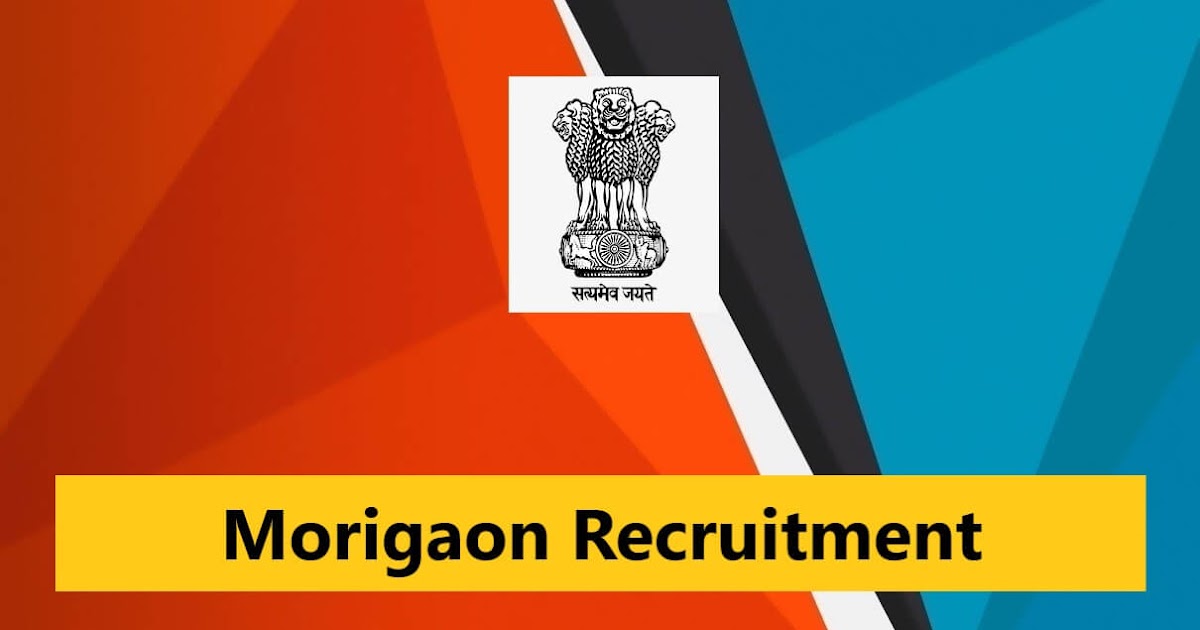 DC Morigaon Recruitment 2023 – 8 Mandal Vacancy
