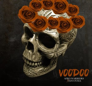 Download Afro Warriors Feat. Tefo Foxx – Voodoo