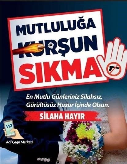  Kutlamalarda ateşli silah kullanıldığında;