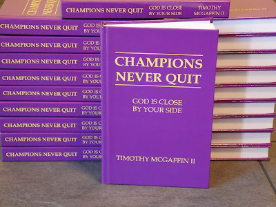 Hardcover of Champions Never Quit: God Is Close By Your Side authored by Timothy McGaffin II photo 7