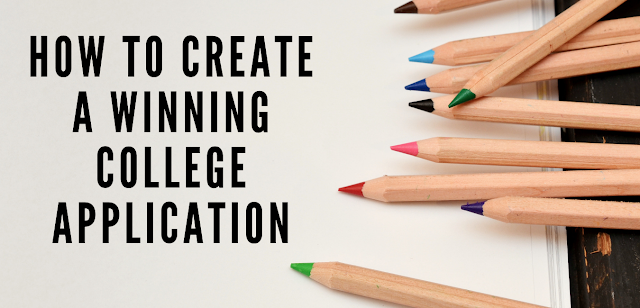 A set of color pencils on a table with the inscription, 'How to create a winning college application'