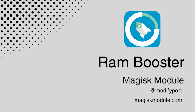 Ram Booster Magisk