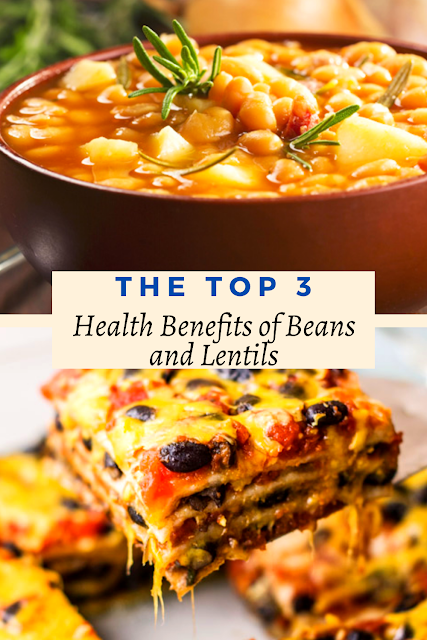 The Top 3 Health Benefits of Beans and Lentils