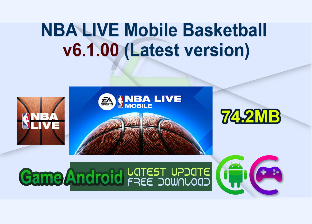 NBA LIVE Mobile Basketball v6.1.00 (Latest version)
