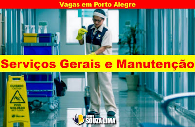 Grupo Souza Lima abre vagas para Serviços Gerais e Manutenção em Porto Alegre