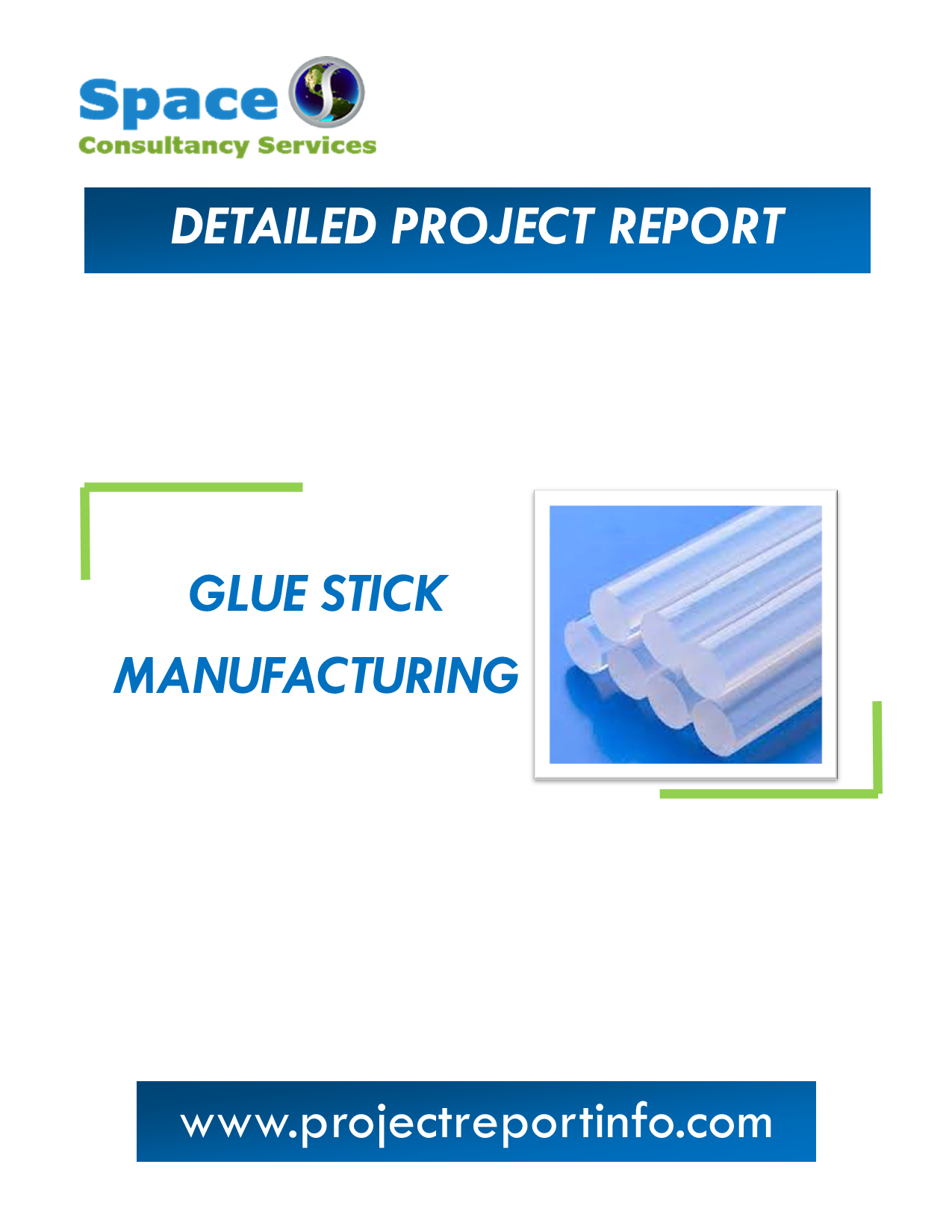 Project Report on Glue Stick Manufacturing
