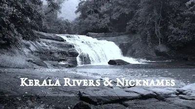 Kerala Rivers and Nicknames