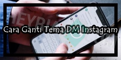 Cara Ganti Tema DM Instagram