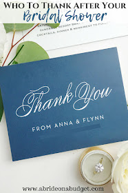 After your bridal shower, you'll have thank yous to send. But to who? Find out in this Who To Thank After Your Bridal Shower post on www.abrideonabudget.com.