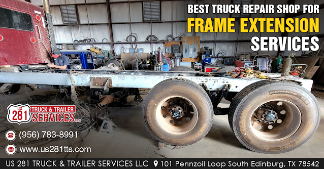 Best truck and trailer repair shop for frame extension services in Edinburg, Texas.