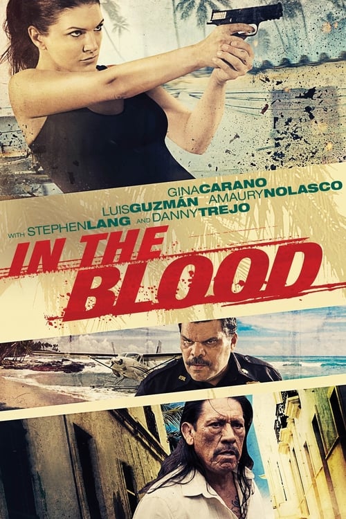 Descargar Venganza (In the Blood) 2014 Pelicula Completa En Español Latino