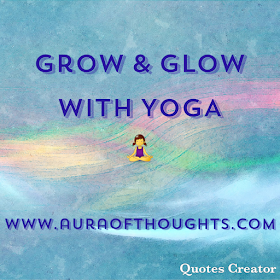 Aura Of Thoughts - International Yoga Day Quote