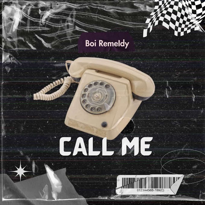 MP3 || BOI REMELDY - CALL ME