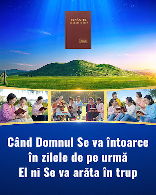 ând Domnul Se va întoarce n zilele de pe urmă El ni Se va arăta în trup