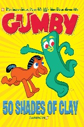 Image: Gumby Graphic Novel Vol. 1 | Paperback: 80 pages | by Jeff Whitman (Author), Eric Esquivel (Author), Andy Fish (Author), Sholly Fisch (Author), Kyle Baker (Illustrator), Rick Geary (Illustrator), Jolyon Yates (Illustrator), Veronica Fish (Illustrator), Mike Kazaleh (Illustrator), Art Baltazar (Illustrator). Publisher: Papercutz (November 7, 2017)