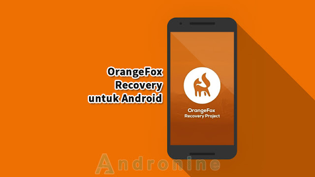 TWRP OrangeFox Recovery