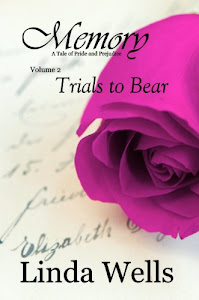 Memory: A Tale of Pride and Prejudice: Trials to Bear (English Edition)