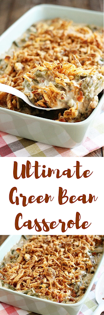 Ultimate Green Bean Casserole