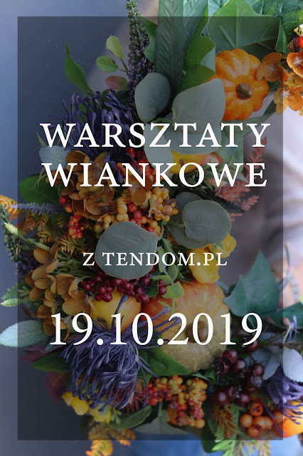 Warsztaty Wiankowe z tenDOM.pl, edycja Jesień 2019