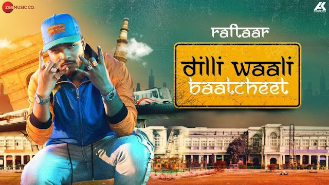 Dilli Waali Baatcheet Lyrics By Raftaar