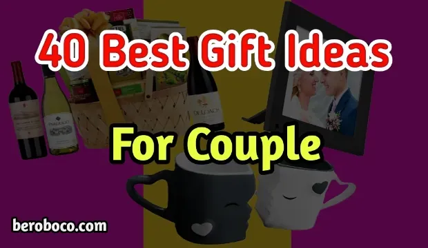 40 Best Gift Ideas for Couple