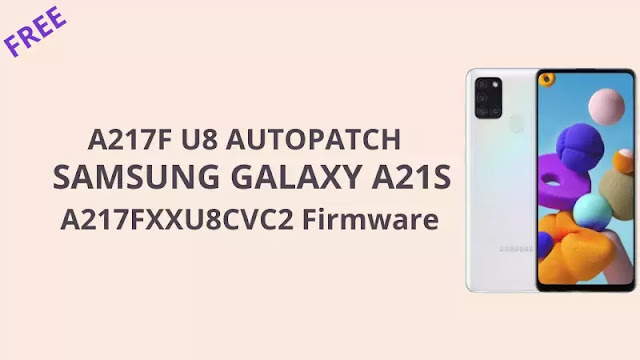 A217F U8 AutoPatch Firmware