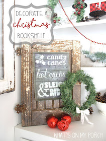 https://whatsonmyporch.blogspot.com/2017/12/decorate-christmas-bookshelf.html