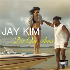 (Kizomba) Jay Kim - Diz Que Me Ama (2018)