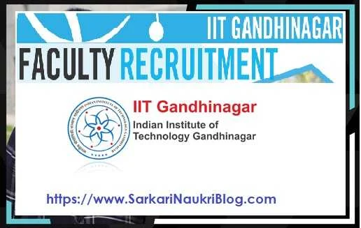 IIT Gandhinagar Faculty Vacancy Recruitment