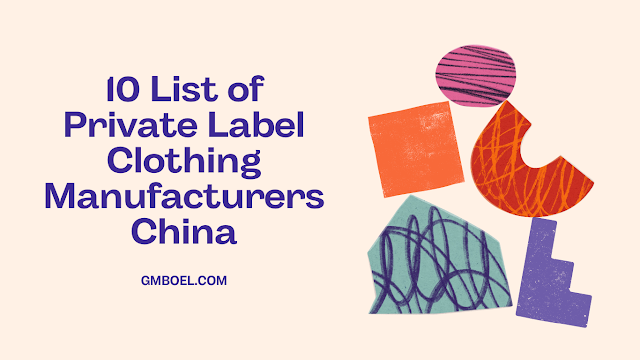 private label clothing manufacturers china