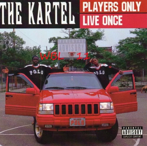 The Kartel - Players Only Live Once