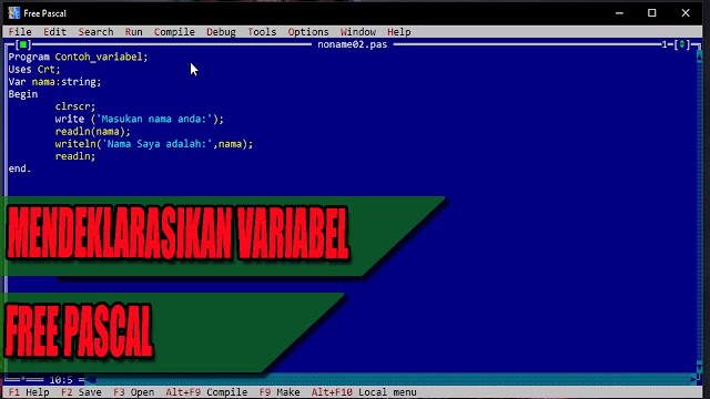 Free Pascal Mendeklarasikan Variabel Program Sederhana