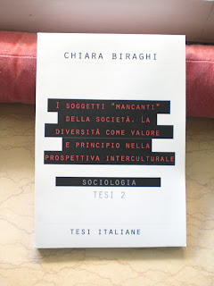 «I SOGGETTI "MANCANTI" DELLA SOCIETA'. LA DIVERSITA' COME VALORE E PRINCIPIO NELLA PROSPETTIVA INTERCULTURALE», Chiara Biraghi, Pensieri Sociali