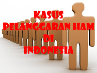 kasus pelanggaran ham di indonesia