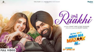 Raakhi Lyrics In English - Ammy Virk