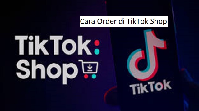 Cara Order di TikTok Shop