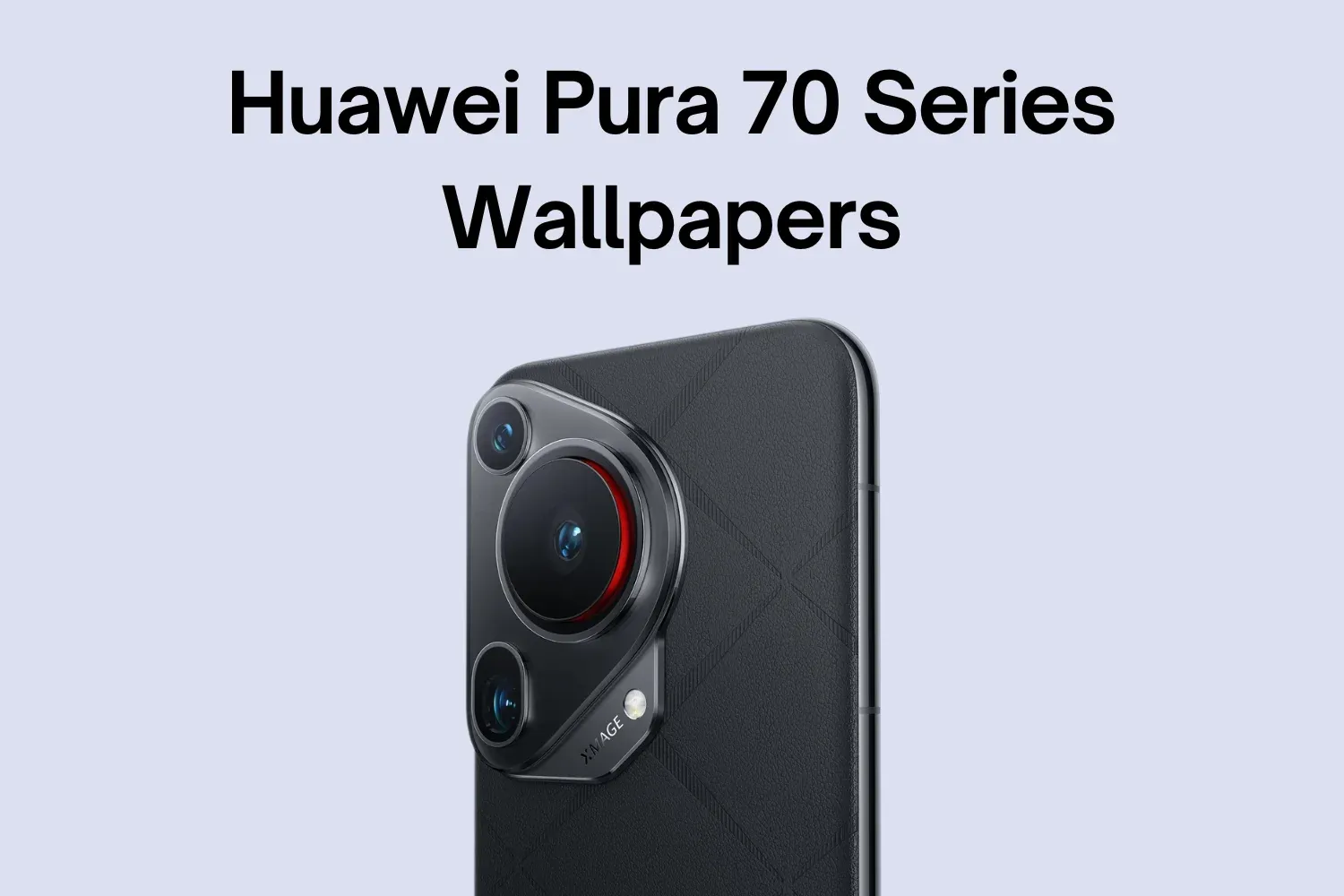 Grab these new Huawei Pura 70 series Wallpapers in FHD+