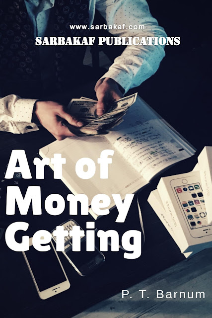 Art of money getting - sarbakaf publications